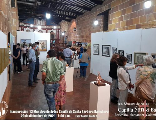Inauguración 12 Muestra de Artes Capilla Santa Bárbara Barichara